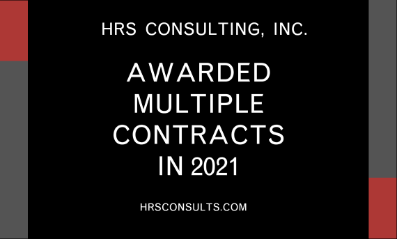 HRS CONSULTING, INC. WINS MULTIPLE CONTRACTS IN 2021